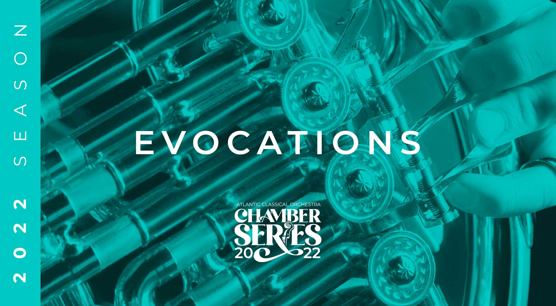 Evocations Chamber Series
